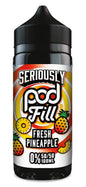 Seriously Pod Fill - 100ml - Fresh Pineapple